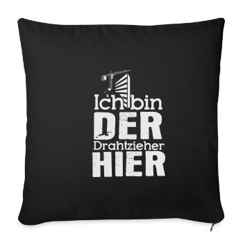 Drahtzieher Elektriker Elektroniker Baustelle - Sofakissenbezug 45 x 45 cm - Schwarz - Vorne