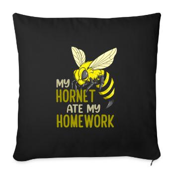 My Hornet Ate My Homework Funny Insect Wasp School - Sofakissenbezug 45 x 45 cm - Schwarz - Vorne