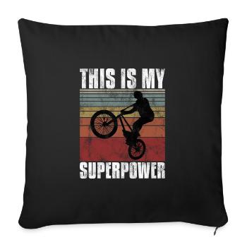 BMX is my Superpower Bike Bike - Sofa pillowcase 17,3'' x 17,3'' (45 x 45 cm) - black - Front
