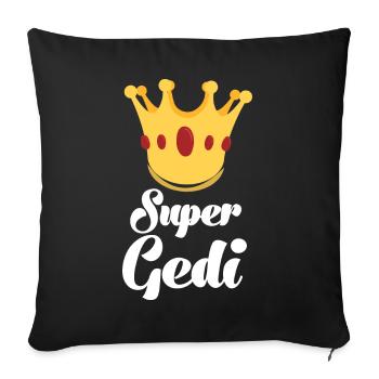 Super Gedi wöd Gedi bester Gedi Pateononkel - Sofakissenbezug 45 x 45 cm - Schwarz - Vorne