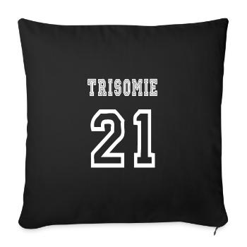 Trisomy 21 - Sofa pillowcase 17,3'' x 17,3'' (45 x 45 cm) - black - Front