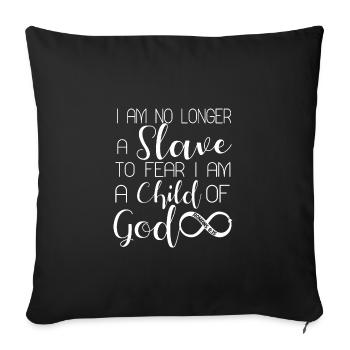 KIND GOTTES Bibel No longer a slave to fear - Sofakissenbezug 45 x 45 cm - Schwarz - Vorne