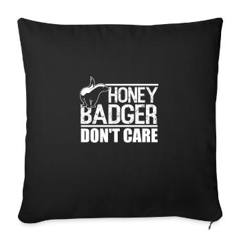 Honey Badger Don't Care - Sofa pillowcase 17,3'' x 17,3'' (45 x 45 cm) - black - Front