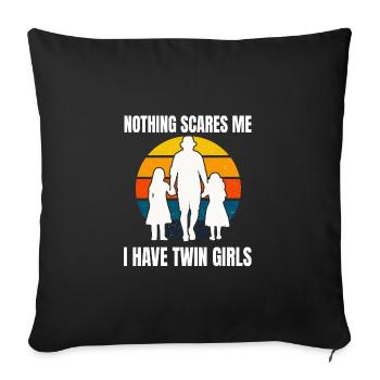 Papa mit 2 Zwilling Töchtern - Nothing Scared Me - Sofakissenbezug 45 x 45 cm - Schwarz - Vorne