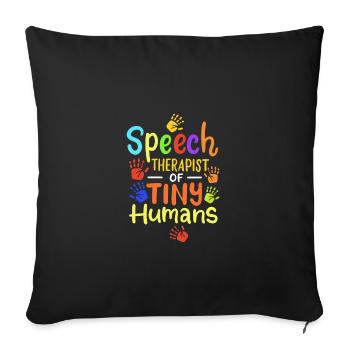 Sprachtherapeutin für winzige Menschen - Sofakissenbezug 45 x 45 cm - Schwarz - Vorne