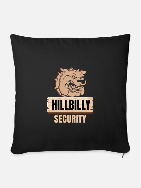 Hillbilly Security - Sofakissenbezug 45 x 45 cm - Schwarz