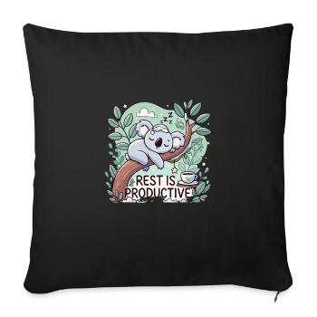 Ruhe ist produktiv - Sofakissenbezug 45 x 45 cm - Schwarz - Vorne