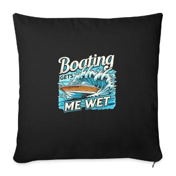 Bootfahren macht mich nass - Sofakissenbezug 45 x 45 cm - Schwarz - Vorne