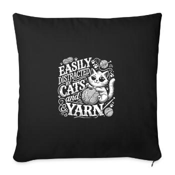 Leicht ablenkbar durch Katzen und Garn - Sofakissenbezug 45 x 45 cm - Schwarz - Vorne