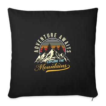 Adventure Awaits Explore The Mountains Hiking Trek - Sofakissenbezug 45 x 45 cm - Schwarz - Vorne