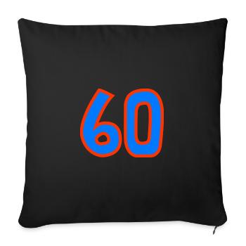 60. 60 JAHRE. 60-JÄHRIGES JUBILÄUM. 60. GEBURTSTAG. - Sofakissenbezug 45 x 45 cm - Schwarz - Vorne