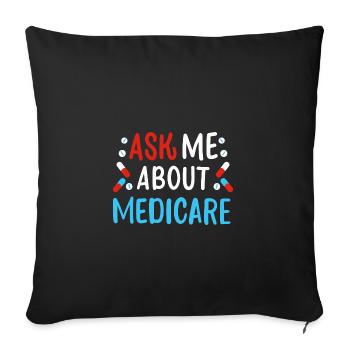 Fragen Sie mich über Medicare - Sofakissenbezug 45 x 45 cm - Schwarz - Vorne