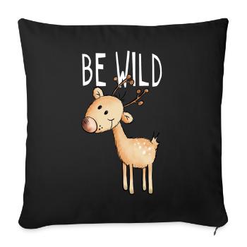 Be Wild Reindeer - Deer - Forest - Comic - Gift - Sofa pillowcase 17,3'' x 17,3'' (45 x 45 cm) - black - Front