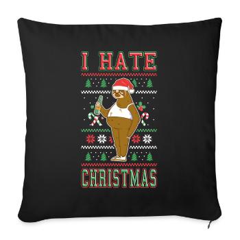 Ich Hasse Weihnachten Spruch Lustig Ugly Faultier - Sofakissenbezug 45 x 45 cm - Schwarz - Vorne