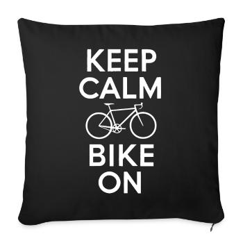 Keep Calm and Bike On - Sofa pillowcase 17,3'' x 17,3'' (45 x 45 cm) - black - Front