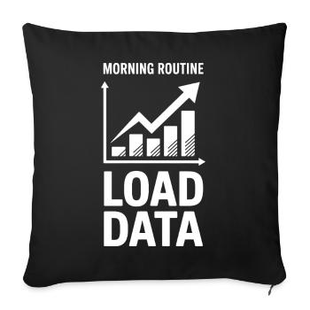 Datenanalyst Spruch Lustiges Datenanalyst Geschenk - Sofakissenbezug 45 x 45 cm - Schwarz - Vorne