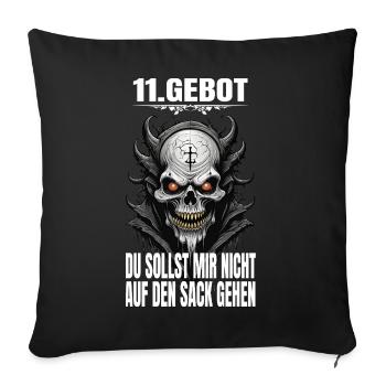 11th Commandment: Thou shalt not get on my nerves - Sofa pillowcase 17,3'' x 17,3'' (45 x 45 cm) - black - Front