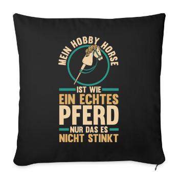 Steckenpferd Hobbyhorse Hobby Horsing - Sofakissenbezug 45 x 45 cm - Schwarz - Vorne