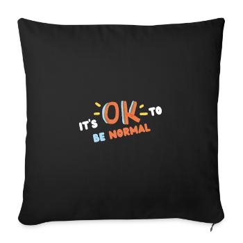 It's ok to be normal (blanc) - Housse de coussin décorative 45 x 45 cm - noir - Devant