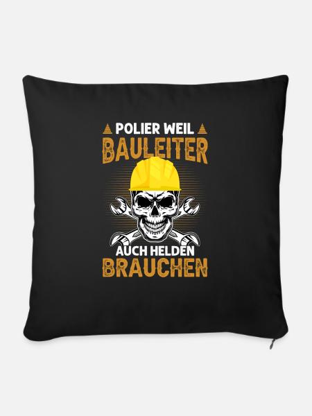 Polier Bauleiter Helden Geschenk - Sofakissenbezug 45 x 45 cm - Schwarz