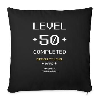 Level 50 abgeschlossen.50 Geburtstagsgeschenk - Sofakissenbezug 45 x 45 cm - Schwarz - Vorne