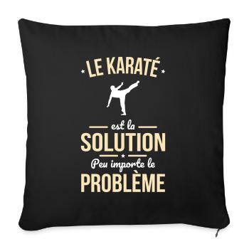Le karaté est la solution peu importe le problème - Housse de coussin décorative 45 x 45 cm - noir - Devant