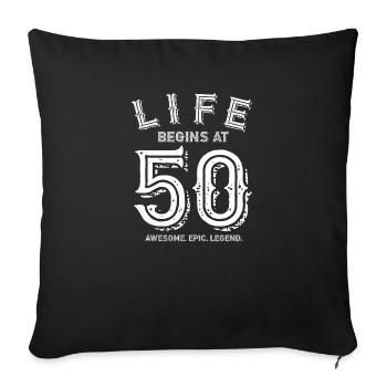 50 birthday - 50 years old - Sofa pillowcase 17,3'' x 17,3'' (45 x 45 cm) - black - Front
