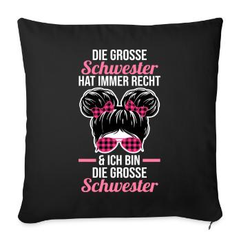 Geschwister Familie Schwestern Schwester - Sofakissenbezug 45 x 45 cm - Schwarz - Vorne