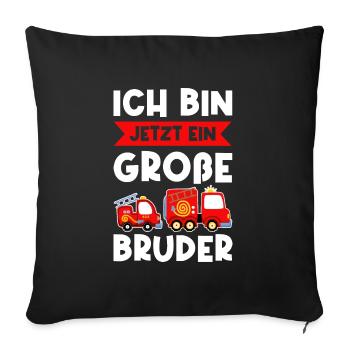 Großer Bruder Feuerwehr Grosser Bruder Geschenk - Sofakissenbezug 45 x 45 cm - Schwarz - Vorne