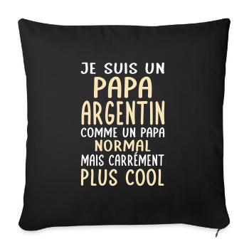 Papa Argentin comme un papa normal plus cool - Housse de coussin décorative 45 x 45 cm - noir - Devant