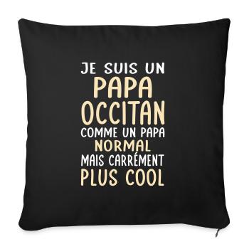Papa Occitan comme un papa normal plus cool - Housse de coussin décorative 45 x 45 cm - noir - Devant