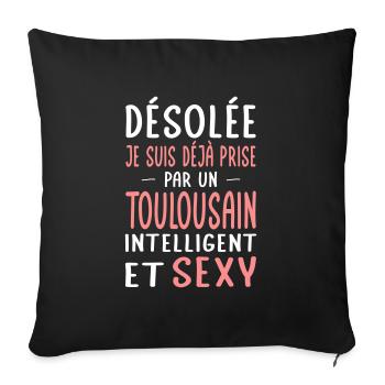 Désolée déjà prise par un Toulousain sexy - Housse de coussin décorative 45 x 45 cm - noir - Devant