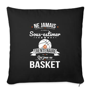 Sous-estimer un trentenaire qui joue au basket - Housse de coussin décorative 45 x 45 cm - noir - Devant