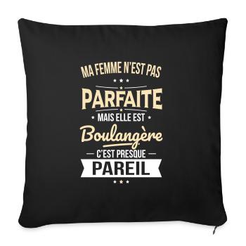 Ma femme pas parfaite mais elle est boulangère - Housse de coussin décorative 45 x 45 cm - noir - Devant