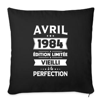 40th Anniversary - April 1984 Perfection - Sofa pillowcase 17,3'' x 17,3'' (45 x 45 cm) - black - Front