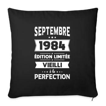 40th Anniversary - September 1984 Perfection - Sofa pillowcase 17,3'' x 17,3'' (45 x 45 cm) - black - Front
