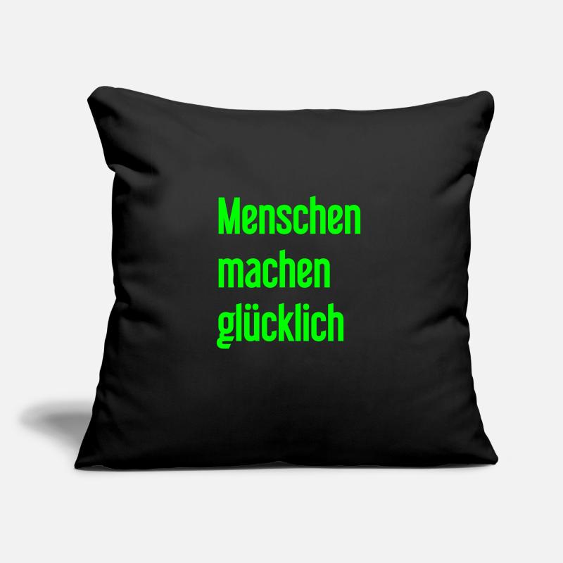 Menschen machen glücklich – Positives Statement Sofakissenbezug 45 x 45 cm