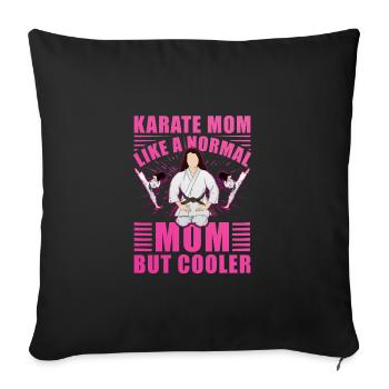 Karaté Mom comme une maman normale mais plus cool - Housse de coussin décorative 45 x 45 cm - noir - Devant