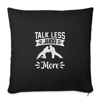 Parler moins de judo plus - Housse de coussin décorative 45 x 45 cm - noir - Devant