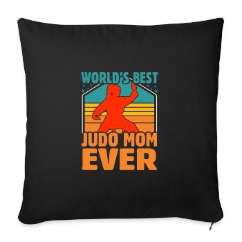 World's best Judo Mom ever - Sofa pillowcase 17,3'' x 17,3'' (45 x 45 cm) - black - Front