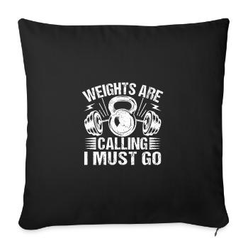 Haltérophilie Bodybuilder Poids Calling Must Go - Housse de coussin décorative 45 x 45 cm - noir - Devant