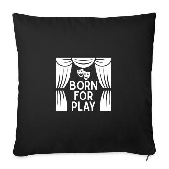 Théâtre Né pour jouer Acteur Conception musicale - Housse de coussin décorative 45 x 45 cm - noir - Devant