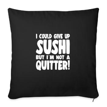 Sushi Lover I Could Not Give Up Sushi - Sofa pillowcase 17,3'' x 17,3'' (45 x 45 cm) - black - Front