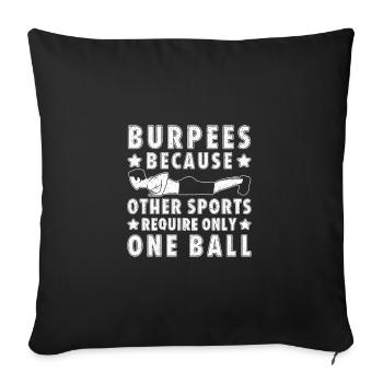 Gym Junkies Burpees Sports One Ball Calisthenics - Sofa pillowcase 17,3'' x 17,3'' (45 x 45 cm) - black - Front