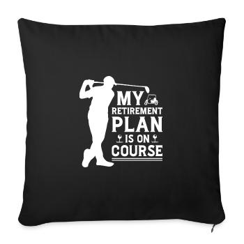 My Retirement Plan Golf Player Golfing Golf Course - Sofakissenbezug 45 x 45 cm - Schwarz - Vorne