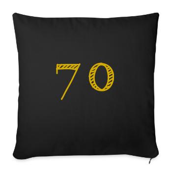 70 JAHRE. 70-jähriges JUBILÄUM. JUBILÄUM 70 JAHRE. 70 - Sofakissenbezug 45 x 45 cm - Schwarz - Vorne