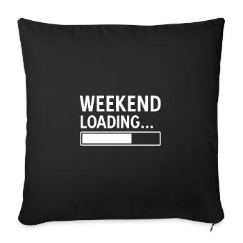 Week-end Loading... – Design minimal amusant - Housse de coussin décorative 45 x 45 cm - noir - Devant