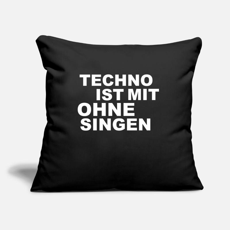 Techno ist mit ohne singen Dj Edm Sofakissenbezug 45 x 45 cm