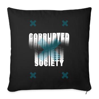 Corrupted Society - Sofa pillowcase 17,3'' x 17,3'' (45 x 45 cm) - black - Front