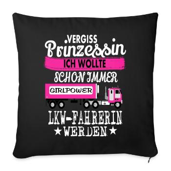 Prinzessin & LKW-Fahrerin - Sofakissenbezug 45 x 45 cm - Schwarz - Vorne
